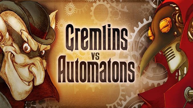 Gremlins vs Automatons