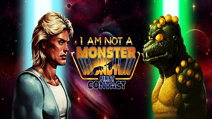 I am not a Monster: First Contact