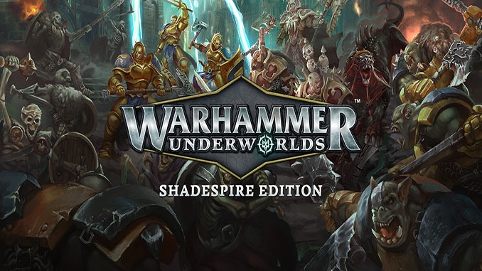 Warhammer Underworlds – Shadespire Edition